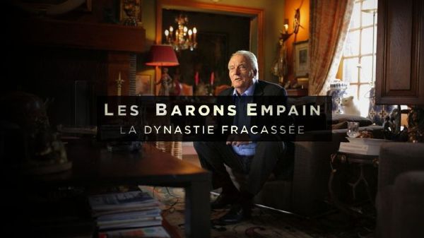 Couverture du film Les Barons Empains, une dynastie fracassée