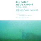 De sable et de ciment, lettre à Elias