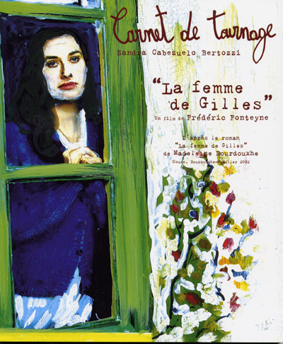 Carnet de tournage et B.O. La Femme de Gilles