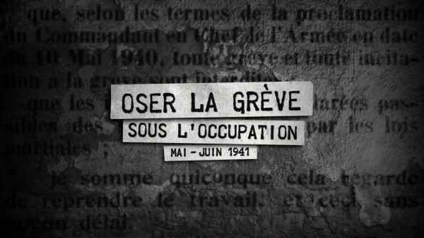 Couverture du film Oser la grève sous l'occupation Mai-Juin 1941