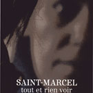 Couverture du film Saint-Marcel - tout et rien voir
