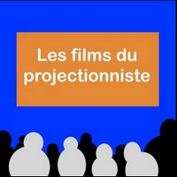 Photo Les films du projectionniste