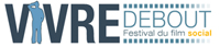 Photo VIVRE DEBOUT - Festival du film social